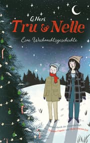 Cover von Tru & Nelle. Eine Weihnachtsgeschichte