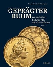 Cover von Geprägter Ruhm - Die Medaillen Ludwigs XIV. der séries uniformes