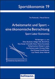 Cover von Arbeitsmarkt und Sport - eine ökonomische Betrachtung