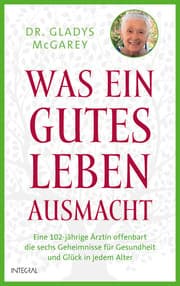 Cover von Was ein gutes Leben ausmacht