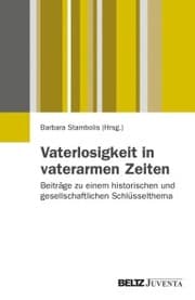 Cover von Vaterlosigkeit in vaterarmen Zeiten