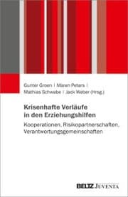 Cover von Krisenhafte Verläufe in den Erziehungshilfen