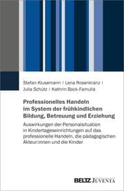 Cover von Professionelles Handeln im System der frühkindlichen Bildung, Betreuung und Erziehung