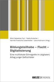 Cover von Bildungsteilhabe - Flucht - Digitalisierung