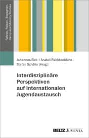Cover von Interdisziplinäre Perspektiven auf internationalen Jugendaustausch