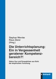 Cover von Die Unterrichtsplanung: Ein in Vergessenheit geratener Kompetenzbereich?!