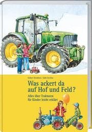 Cover von Was ackert da auf Hof und Feld?
