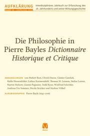 Cover von Die Philosophie in Pierre Bayles Dictionnaire Historique et Critique