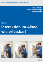 Cover von Teil II: Interkation im Alltag - wie erfassbar?