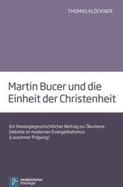 Cover von Martin Bucer und die Einheit der Christenheit