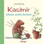 Cover von Kasimir pflanzt weiße Bohnen