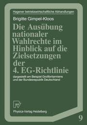 Cover von Die Ausübung nationaler Wahlrechte im Hinblick auf die Zielsetzungen der 4. EG-Richtlinie