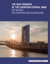 Cover von The New Premises of the European Central Bank - Der Neubau der Europäischen Zentralbank