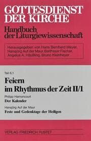 Cover von Gottesdienst der Kirche. Handbuch der Liturgiewissenschaft / Feiern im Rhythmus der Zeit II