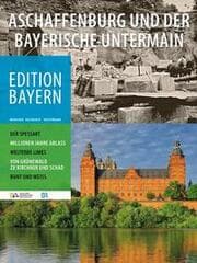 Cover von Aschaffenburg und der Bayerische Untermain