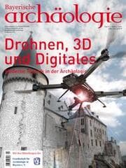 Cover von Drohnen, 3D und Digitales. Moderne Technik in der Archäologie.