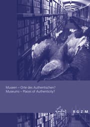 Cover von Museen - Orte des Authentischen?