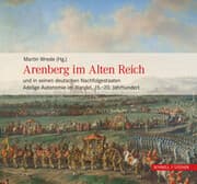 Cover von Arenberg im Alten Reich und in seinen deutschen Nachfolgestaaten