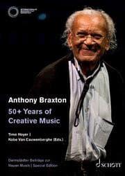Cover von Anthony Braxton - 50+ Years of Creative Music