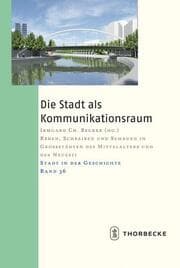 Cover von Die Stadt als Kommunikationsraum
