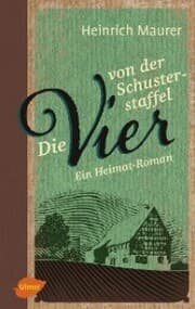Cover von Die vier von der Schusterstaffel