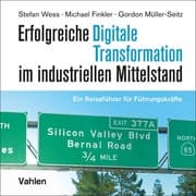 Cover von Erfolgreiche Digitale Transformation im industriellen Mittelstand