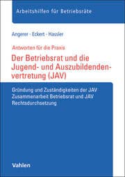 Cover von Antworten für die Praxis - Der Betriebsrat und die Jugend- und Auszubildendenvertretung (JAV)