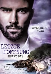 Cover von Heart Bay - Letzte Hoffnung