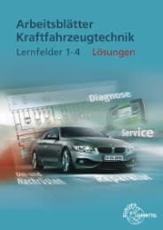 Cover von Arbeitsblätter Kraftfahrzeugtechnik Lernfelder 1-4