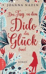 Cover von Der Tag, an dem Dido das Glück fand