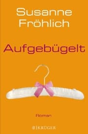 Cover von Aufgebügelt
