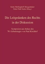 Cover von Die Leitgedanken des Rechts in der Diskussion