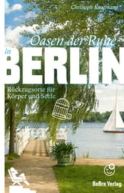 Cover von Oasen der Ruhe in Berlin