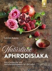Cover von Natürliche Aphrodisiaka