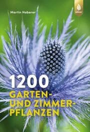 Cover von 1200 Garten- und Zimmerpflanzen