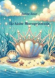 Cover von Die kleine Meeresprinzessin