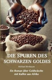 Cover von Die Spuren des Schwarzen Goldes