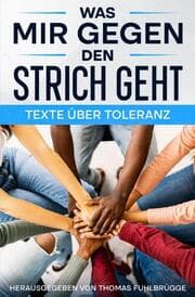 Cover von Was mir gegen den Strich geht