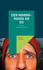 Cover von Der Mimimi-Mann ab 50
