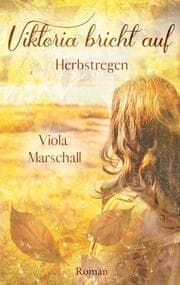 Cover von Viktoria bricht auf