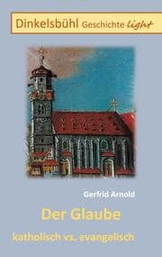 Cover von Der Glaube katholisch vs. evangelisch