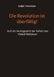 Cover von Die Revolution ist überfällig!