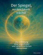Cover von Der Spiegel, aus dem Zukunft wächst