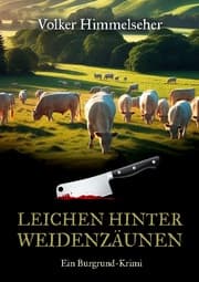 Cover von Leichen hinter Weidenzäunen