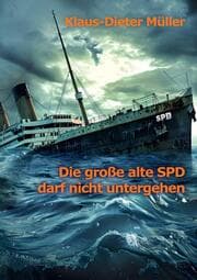 Cover von Die große alte SPD darf nicht untergehen