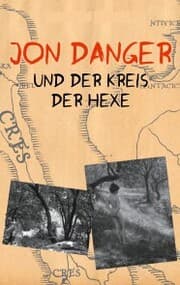 Cover von Jon Danger und der Kreis der Hexe