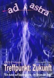 Cover von AD ASTRA 017 Buchausgabe: Treffpunkt: Zukunft