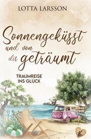 Cover von Sonnengeküsst und von dir geträumt