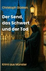 Cover von Der Send, das Schwert und der Tod