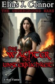 Cover von Die Wächter der Unsterblichkeit